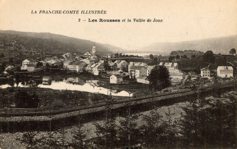 Les Rousses (Jura). 2. Les Rousses et la Vallée de Joux.