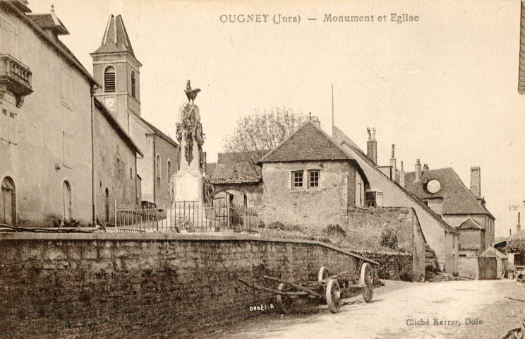 Ougney (Jura). Le monument aux morts et l'église. Chalon-sur-Saône, imprimerie Bourgeois Frères.