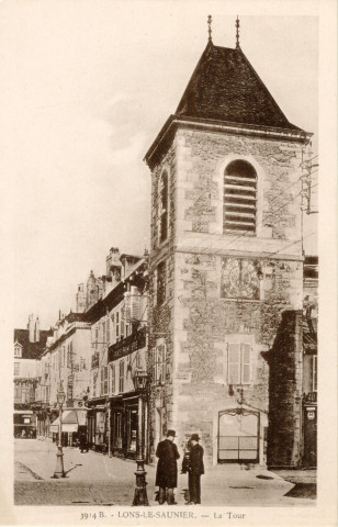 Lons-le-Saunier (Jura). 3914B. La tour. 87, rue de la course, Strasbourg.