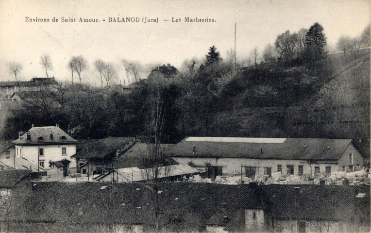 Balanod (Jura). Les marbreries. Mâcon, Combier.