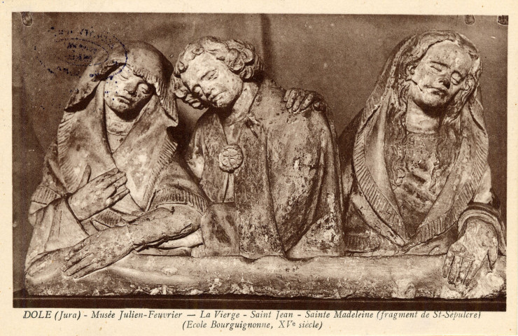 Dole (Jura). Le musée Julien-Feuvrier, fragment de Sépulcre, la Vierge, saint Jean et sainte Madeleine (école Bourguignone, XVème siècle). Dole, Karrer.