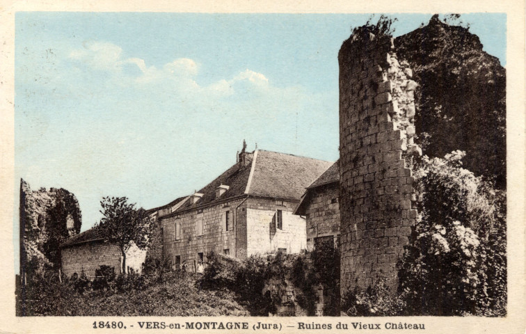 Vers-en-Montagne (Jura). 18480. Les ruines du vieux château. Besançon, C.L.B.