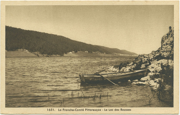 1651. La Franche-Comté pittoresque - Le lac des Rousses - Editions E. PROTET, 15 rue du Parlement, Dole (Jura).