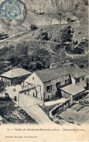 Baume-les-Messieurs (Jura). 8. la vallée et le restaurant Camus. Lons-le-Saunier, Guichard.