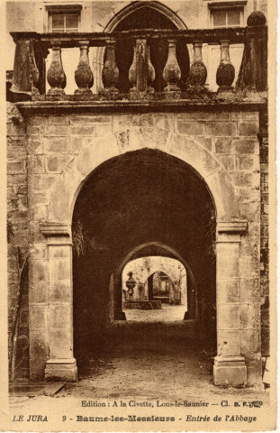Baume-les-Messieurs (Jura). 9. Le Jura. L'entrée de l'abbaye. Lons-le-Saunier, A la civette, collection B.F.