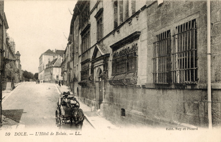 Dole (Jura). 59. L'hôtel de Balais. Paris, Levy Fils et Compagnie.