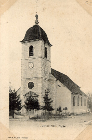 Mouchard (Jura). 6. L'église. Besançon, Teulet Fils.
