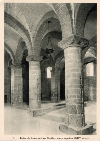 Suisse. 4. L'église de RomainMôtier, narthex, étage supérieur (XIIème siècle). S.A. Genève (Suisse), imprimerie Rotogravure.