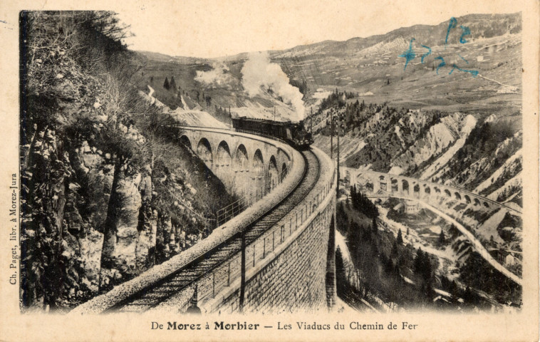 De Morez à Morbier (Jura). Les viaducs du chemin de Fer. Morez, Ch. Paget.