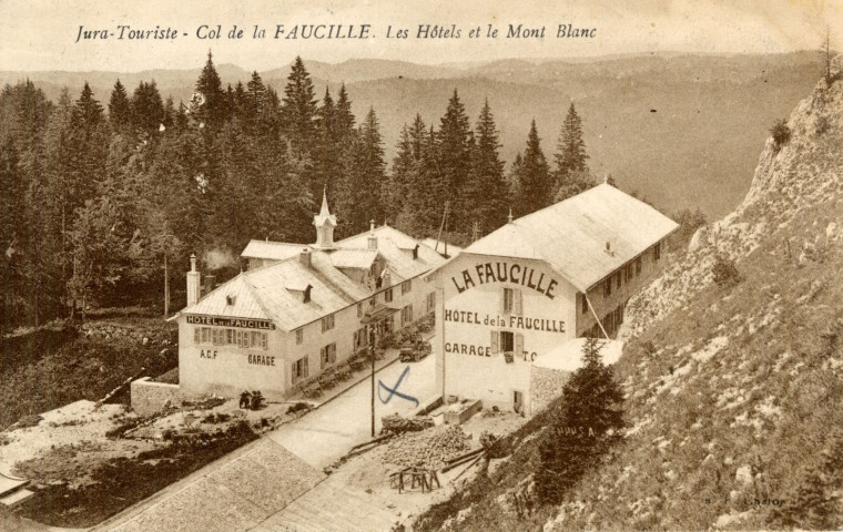 Col de la Faucille (Jura) Les Hôtels et le Mont-Blanc