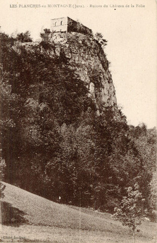 Les Planches-en-Montagne (Jura). Les ruines du château de la Folie.
