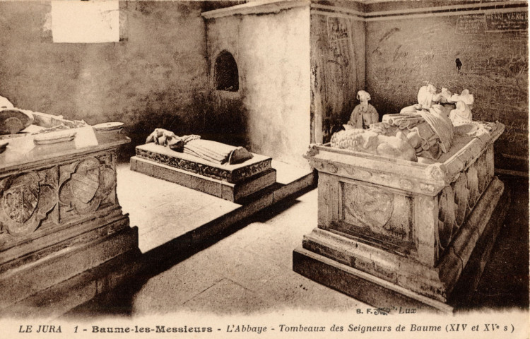 Baume-les-Messieurs (Jura). 1. L'abbaye, les tombeaux des seigneurs de Baume (XIVème et XVème siècles). Paris, Catala Frères.