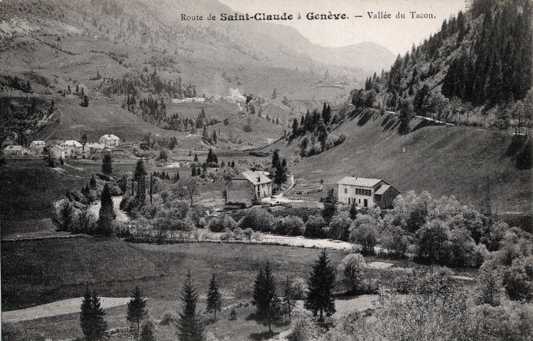 Saint-Claude (Jura). la route de Saint-Claude à Genève, la vallée du Tacon. 8, rue du Pré, Saint-Claude, Jules Mermet.