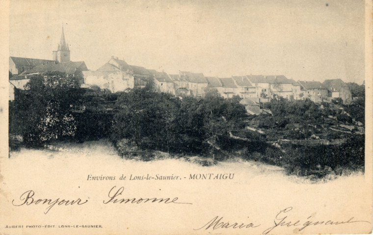 Montaigu (Jura). Le village. Lons-le-Saunier, Aubert.