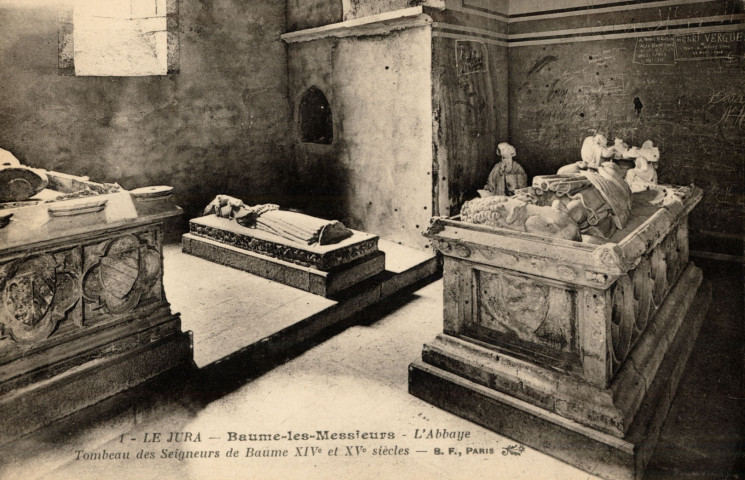 Baume-les-Messieurs (Jura). 1. L'abbaye, le tombeau des seigneurs (XIVème et XVème siècles). Paris, B.F.