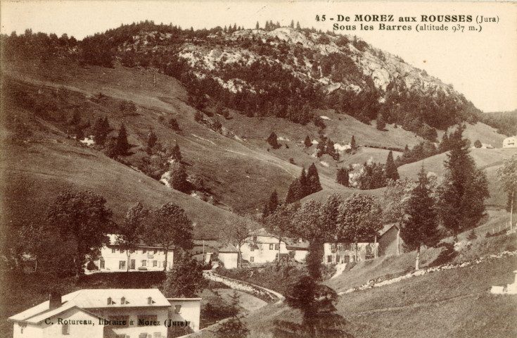 Morez (Jura). 45. De Morez aux Rousses, sous les Barres, alt. 937m. C. Rotureau, libraire à Morez.
