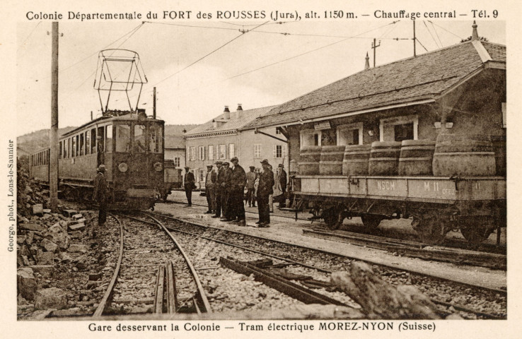Les Rousses (Jura). La colonie départementale du fort des Rousses, alt.1150m. La gare desservant la colonie, le train électrique Morez-Nyon (Suisse). Le chauffage central, Tél-9 Lons-le-Saunier, Georges phot.