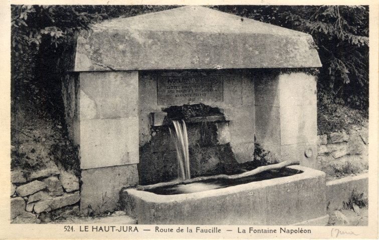 Le Haut-Jura (Jura). 524. Route de la Faucille, la fontaine Napoléon. Bellegarde, L. Michaux.