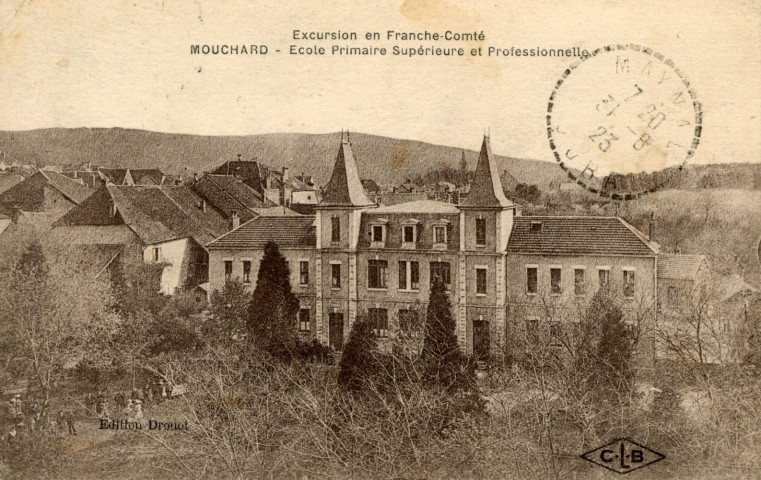 Mouchard (Jura). L'école Primaire Supérieure et Professionnelle. Drouot.