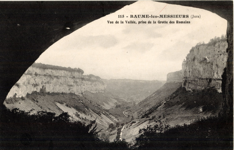 Baume-les-Messieurs (Jura). 115. Une vue de la vallée, prise de la Grotte des Romains.