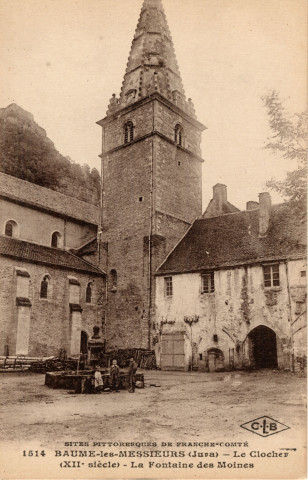 Baume-les-Messieurs (Jura). 1514. Sites pittoresques de Franche-Comté. Le clocher (XIIème siècle) et la fontaine des moines. Besançon, établissements C. Lardier.