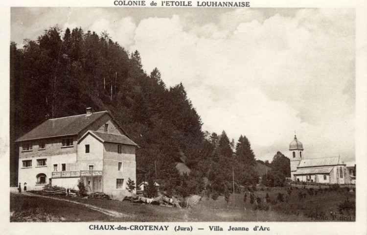 Chaux-des-Crotenay (Jura). La colonie de l'Étoile Louhannaise-Villa Jeanne d'Arc