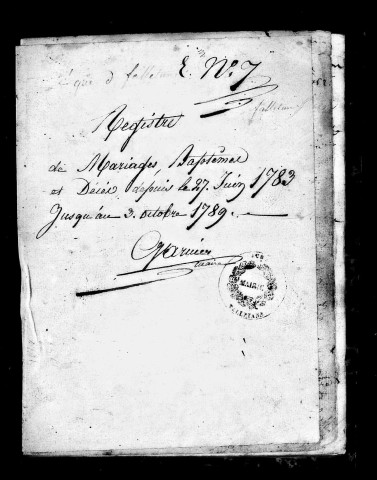 Baptêmes, mariages, sépultures 27 juin 1783-4 octobre 1789.