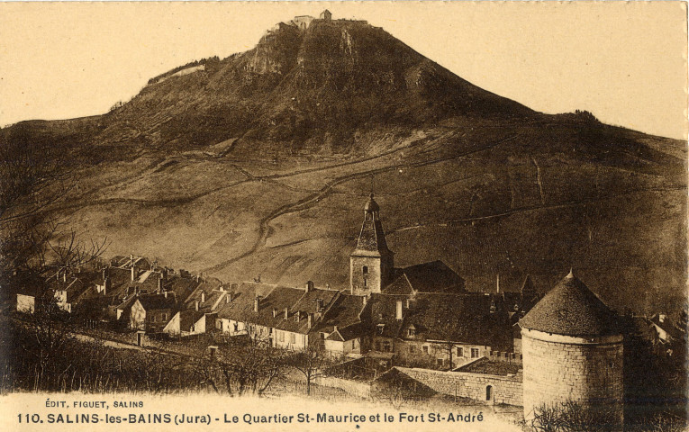 Salins-les-Bains (Jura). 110. Le quartier Saint-Maurice et le fort St-André. Salins, Figuet.