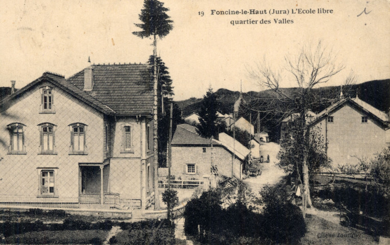 Foncine-le-Haut (Jura). 19. L'école libre, quartier des Valles.