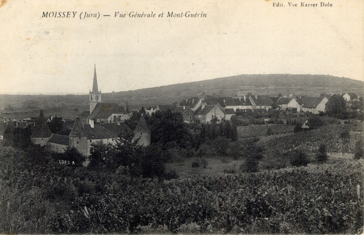 Moissey (Jura). Vue générale et Mont-Guérin. Dole, Vve Karrer.