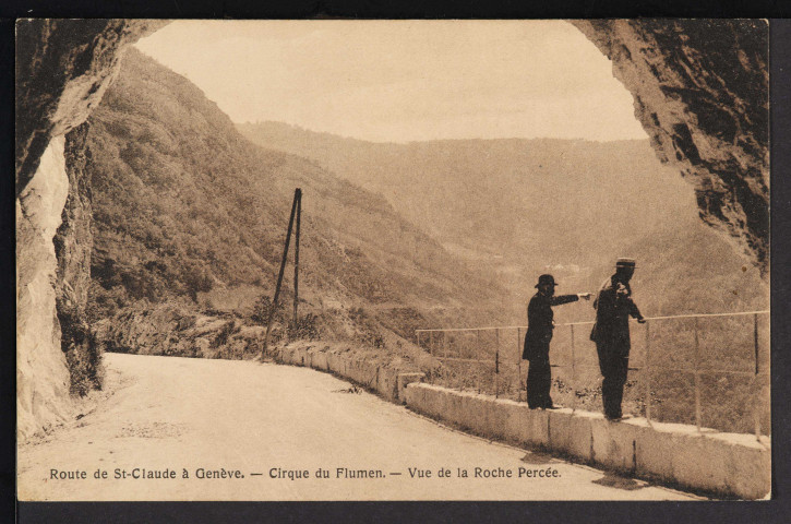 Route de St-Claude à Genève – Cirque du Flumen – Vue de la Roche Percée [Septmoncel].