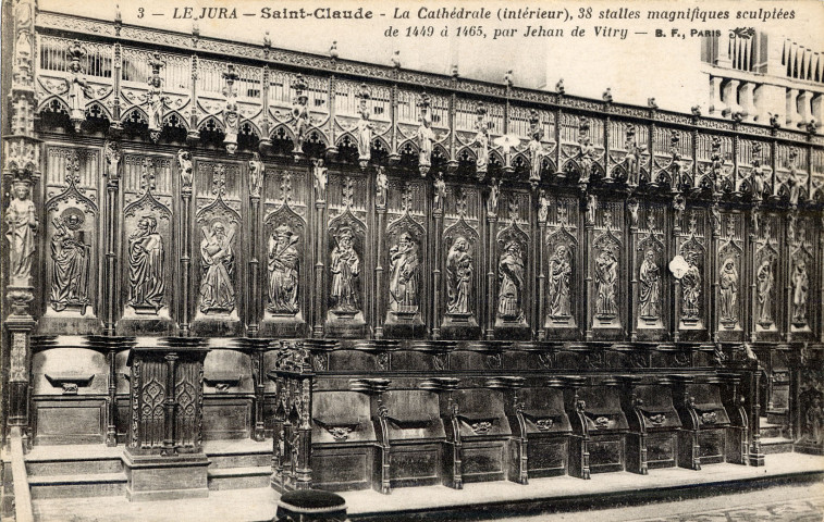 Saint-Claude (Jura). 3. Le Jura, l'intérieur de la cathédrale. 38 Stalles magnifiques sculptées de 1449 à 1465, par Jean De Vitry. Paris, imprimerie Catala Frères.