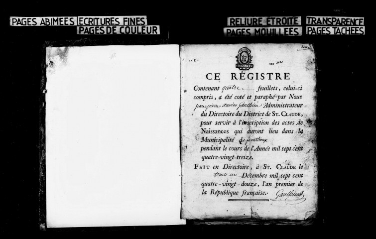 Naissances, décès 1793-1812 ; publications de mariage 1793-an II, an XI-1812 ; mariages 1793-an VII, an IX, an XI-1812.