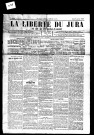 La Liberté du Jura et de la Franche-Comté. 1er semestre 1908.