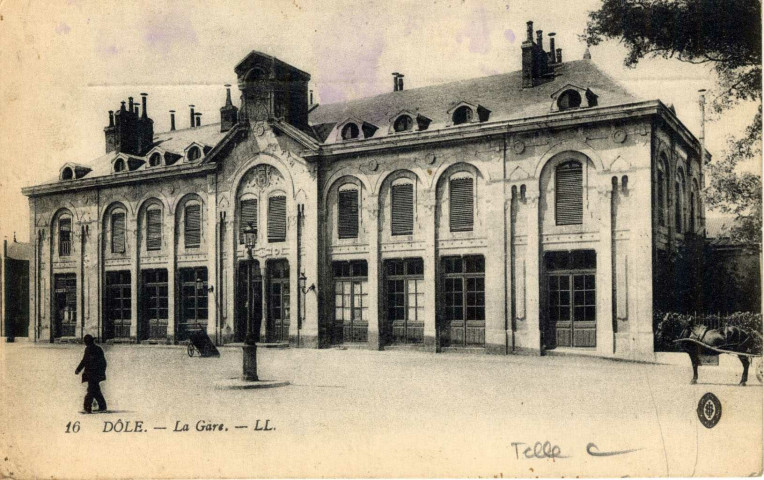 Dole (Jura). 16. La gare. Paris, Lévy fils et Cie.