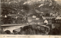 Saint-Claude (Jura). 27. Le pont central. Paris, Lévy Fils et Cie.