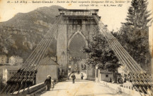 Saint-Claude (Jura). 10. L'entrée du pont suspendu (longueur 150m. hauteur 50m.), alt. 440m. Paris, B.F.