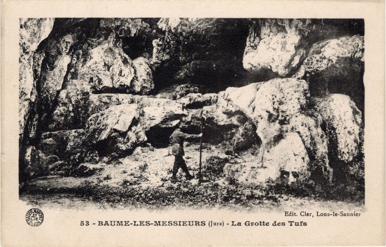 Baume-Les-Messieurs (Jura). La Grotte des Tufs. Lons-le-Saunier, Cler.