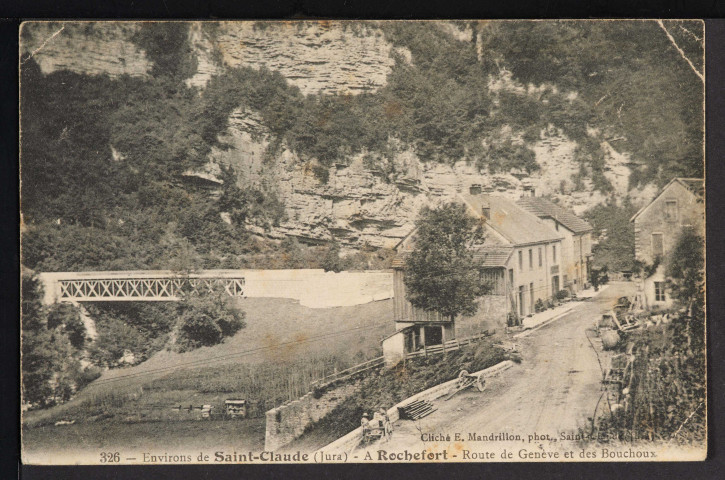 326 – Environs de Saint-Claude – A Rochefort [Villard-Saint-Sauveur] – Route de Genève et des Bouchoux (Cliché E. Mandrillon, Phot à St-Claude)
