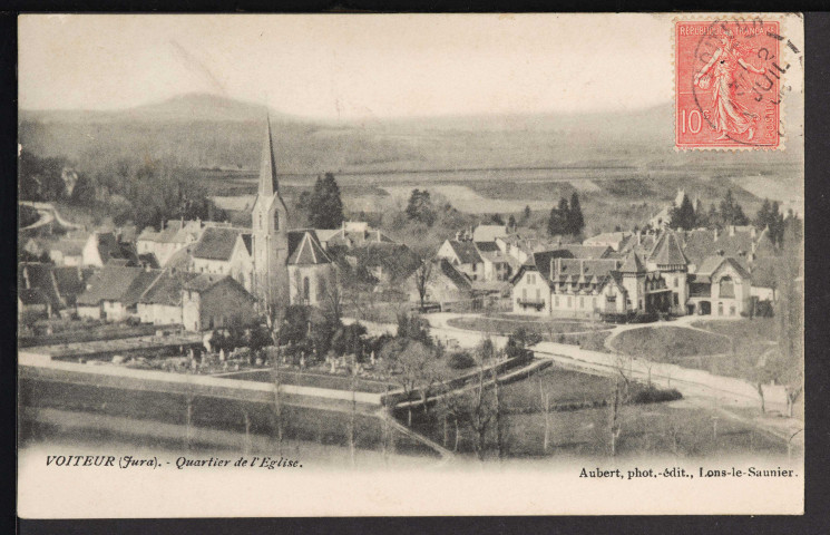 Voiteur (Jura).- Quartier de l’Église. (Aubert. Phot.-édit., Lons-le-Saunier)(1906)