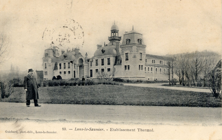 Lons-le-Saunier (Jura). Établissement Thermal. Lons-le-Saunier, Guichard.