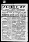 La Liberté du Jura et de la Franche-Comté. 1er semestre 1911.