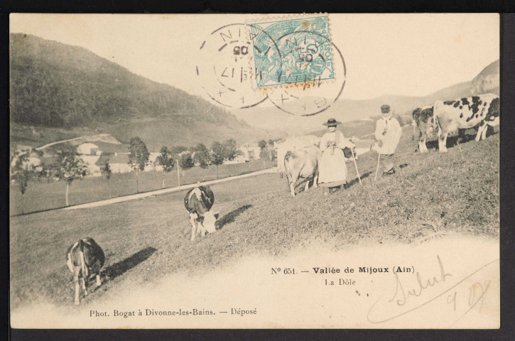 N° 651 – Vallée de Mijoux (Ain) – La Dôle (Phot. Bogat à Divonne-les-Bains) (1905)