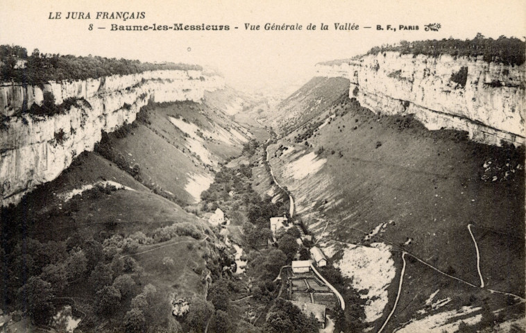 Baume-les-Messieurs (Jura). 8. Le Jura français. Vue générale de la vallée. Paris, B.F.