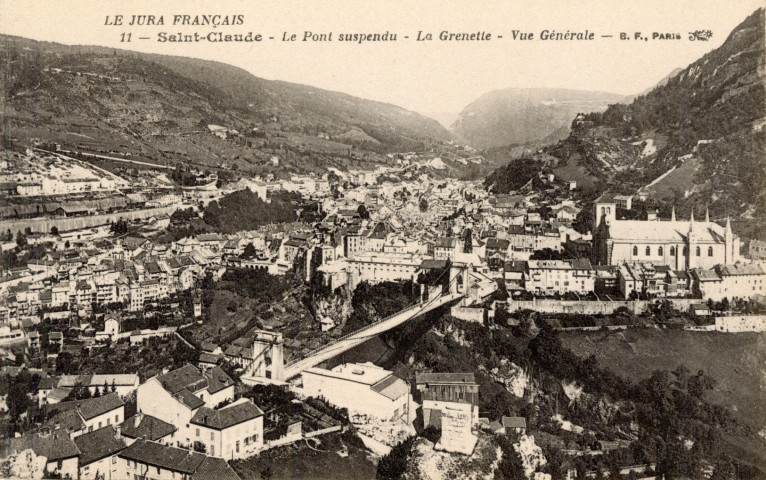 Saint-Claude (Jura). 11. Le Pont suspendu. La Grenette. Vue Générale. Paris, B.F.