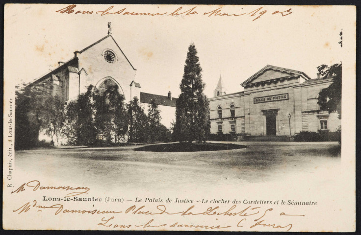 Lons-le-Saunier (Jura) - Le Palais de Justice. Le clocher des Cordeliers et le Séminaire.