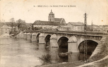 Dole (Jura). 14. Le grand pont sur le Doubs. Besançon (Doubs), établissements C. Lardier.