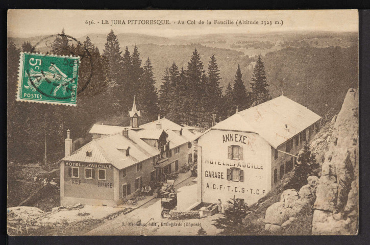 636. – Le Jura Pittoresque – Au Col de la Faucille (Altitude 1323 m.) (L. Michaux, édit., Bellegarde) (1913)