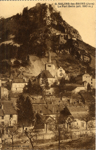 Salins-les-Bains (Jura). 3. Le fort Belin, alt. 580m. Salins, Figuet.