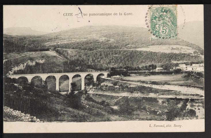 Cize - Vue panoramique de la Gare. (L. Ferrand, édit. Bourg.) (1907)